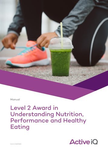 Active IQ Level 2 Award in Understanding Nutrition, Performance and Healthy Eating (sample manual)