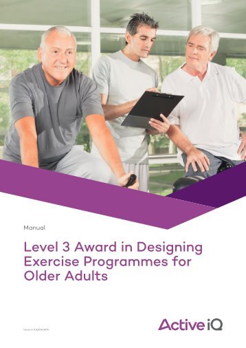 Active IQ Level 3 Award in Designing Exercise Programmes for Older Adults (sample manual)
