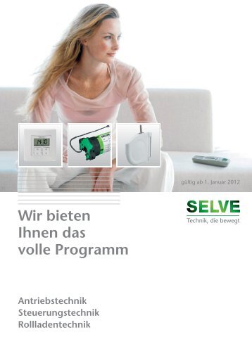 Wir bieten Ihnen das volle Programm - Selve