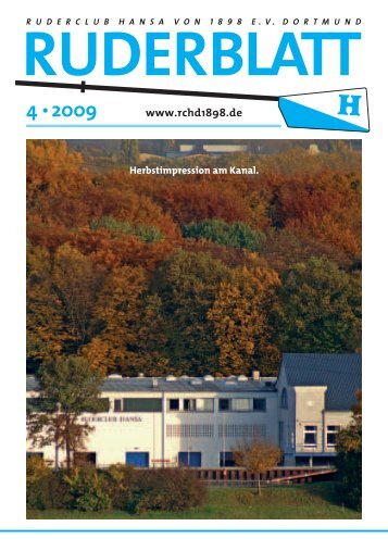 Ruderblatt Ausgabe 4/2009 - "Hansa" von 1898 e.V. - Dortmund