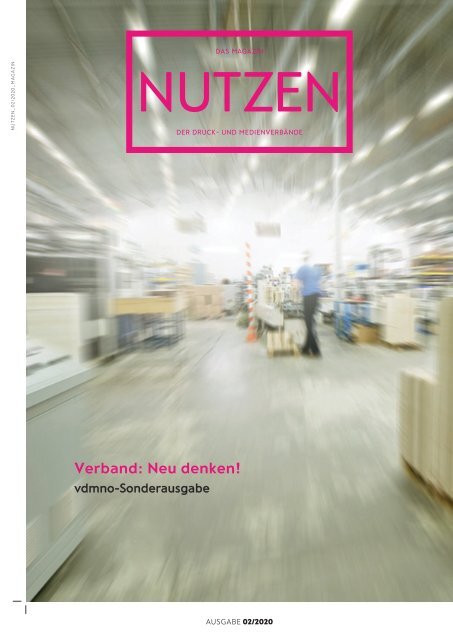 Nutzen 02/2020 Ausgabe NordOst | vdmno-Sonderausgabe |Interview | Verband: Neu Denken! 