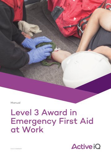 Active IQ Level 3 Award in Emergency First Aid at Work (sample manual)