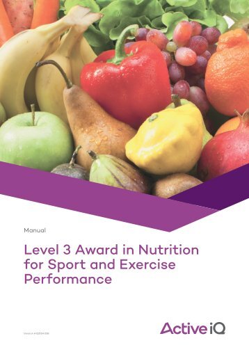 Active IQ Level 3 Award in Nutrition for Sport and Exercise Performance (sample manual)