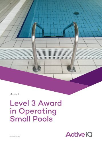 Active IQ Level 3 Award in Operating Small Pools (sample manual)