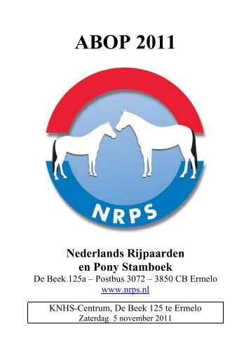 ABOP 2011 Nederlands Rijpaarden en Pony Stamboek - Nrps