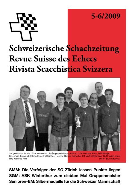 5-6/2009 Schweizerische Schachzeitung Revue Suisse des Echecs ...