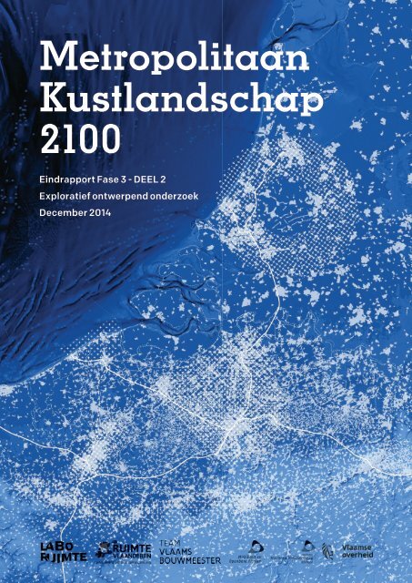 Metropolitaan Kustlandschap 2100 Eindrapport Fase 3 - DEEL 2