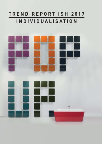 Individualisation  - Trendbook Pop up my Bathroom | Issue 01/ 2017 ISH 2017   