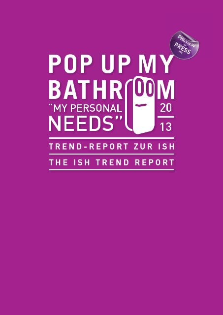  My personal needs - Trendbuch Pop up my  my Bathroom |Ausgabe 01/ 2013 ISH 2013