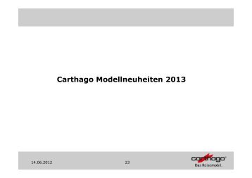 Carthago Chic e-line / s-plus – die Modellneuheit 2013!