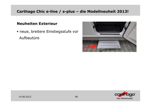 Carthago Chic e-line / s-plus – die Modellneuheit 2013!