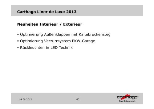 Carthago Chic e-line / s-plus – die Modellneuheit 2013!