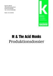 M & The Acid Monks Produktionsdossier - Kaserne Basel