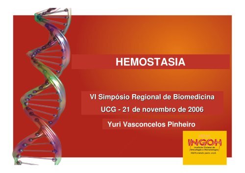 HEMOSTASIA SECUNDÁRIA - Ucg