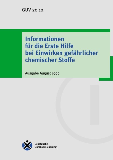 GUV 20.10 - Informationen für die Erste Hilfe bei Einwirken ...