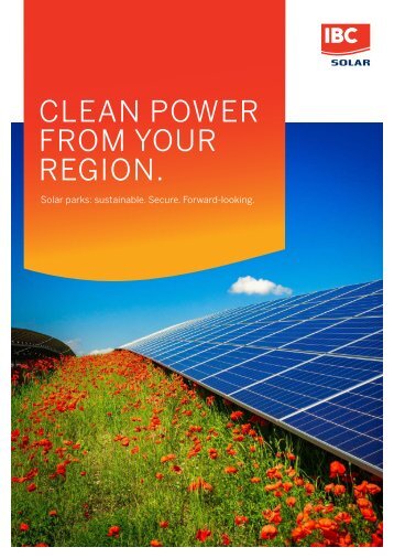 Clean power from your region. Solar parks: Sustainable. Secure. Forward-looking.