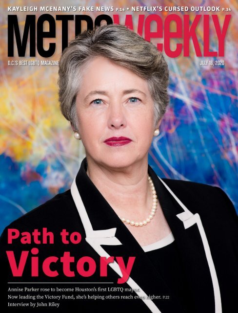Victory Fund's Annise Parker - Metro Weekly - July 16 2020