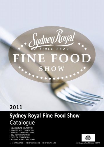 2011 Sydney Royal Fine Food Show Catalogue - The Sydney Royal ...