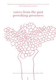 Voices from the past provoking presences