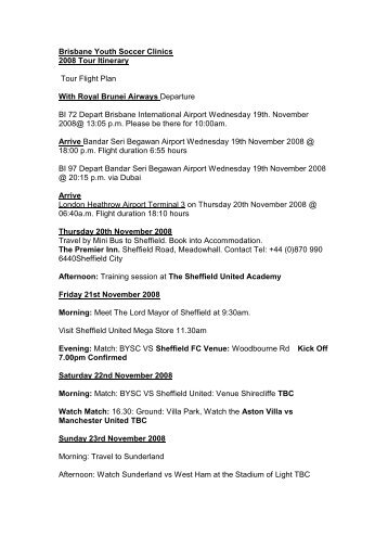 Brisbane Youth Soccer Clinics 2008 Tour Itinerary ... - BYSC-AU.net