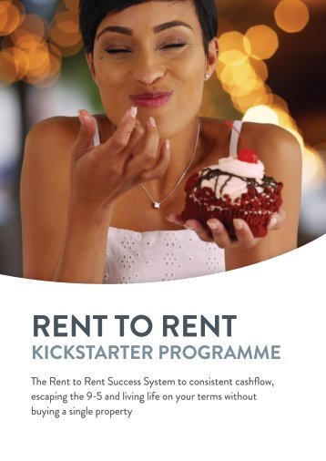 The Rent 2 Rent Kickstarter Programme