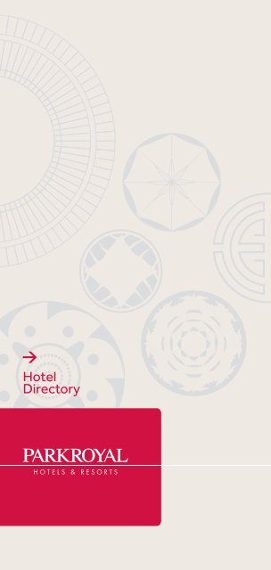 Hotel Directory - PARKROYAL Hotels & Resorts