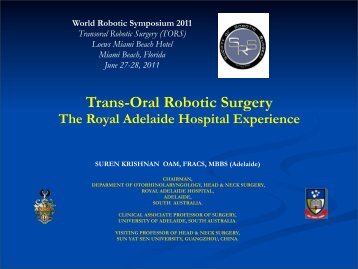 Trans-Oral Robotic Surgery - The Royal Adelaid - Global Robotics ...