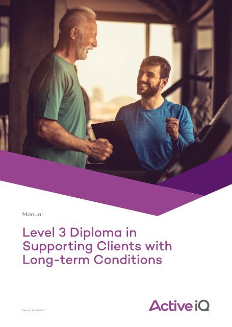 Active IQ Level 3 Diploma in Supporting Clients with Long-term Conditions (sample manual)