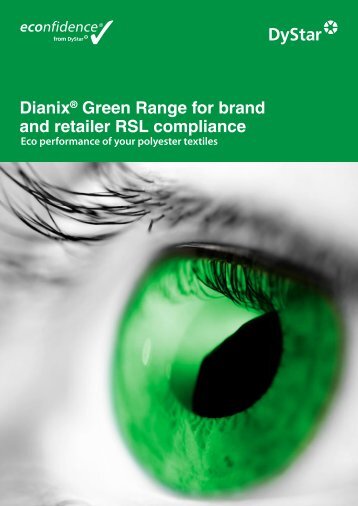 Dianix® Green Range for brand and retailer RSL compliance - DyStar
