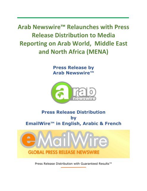 Arab Newswire Relaunches with Press Release Distribution to Media Reporting on Arab World, Middle East and North Africa (MENA)