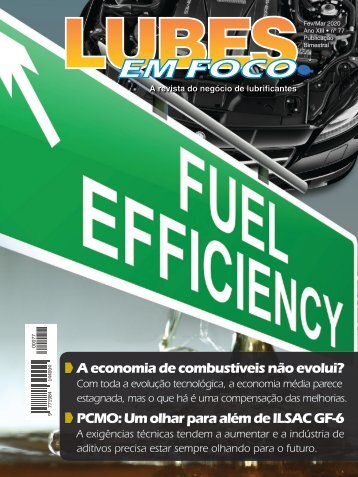 Revista Lubes em Foco - Ed 77  /  Lubes em Foco Magazine - Issue 77