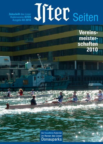 Vereins- meister - schaften 2010 Zeitschrift - Linzer Ruderverein Ister