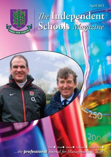 April 2011 (9MB) - Independent Schools Magazine