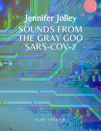 Sounds From The Gray Goo Sars-Cov 2 Score