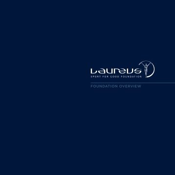 FOUNDATION OVERVIEW - Laureus