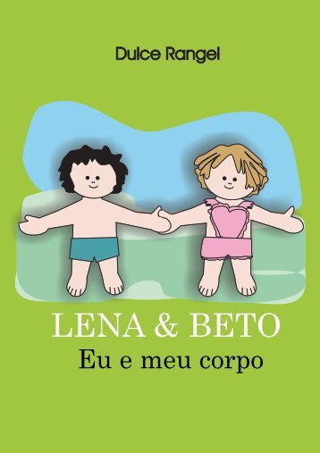 Lena & Beto - Eu e meu corpo