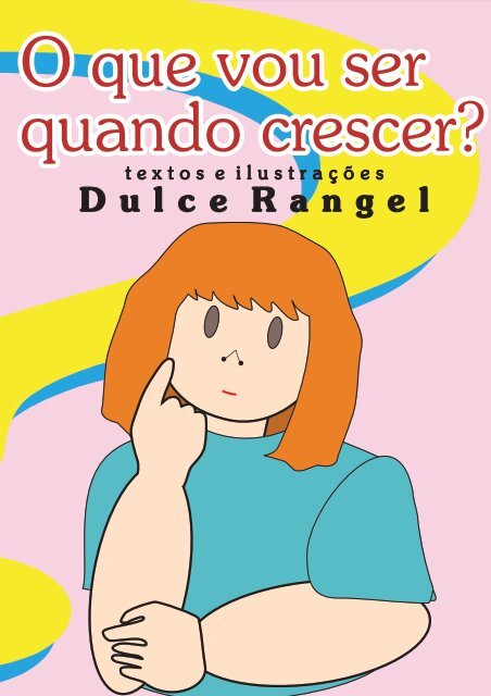 O que vou ser quando crescer - menina