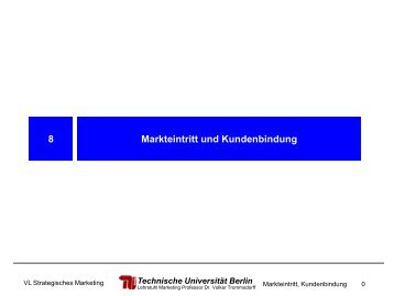 Markteintritt und Kundenbindung