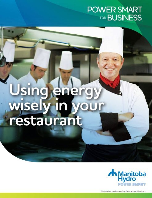 Power Smart for Business: Using Energy Wisely in ... - Manitoba Hydro