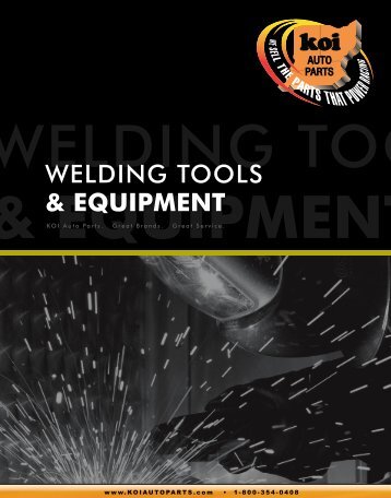 KOI Auto Parts - Welding Tools & Equipment Catalog