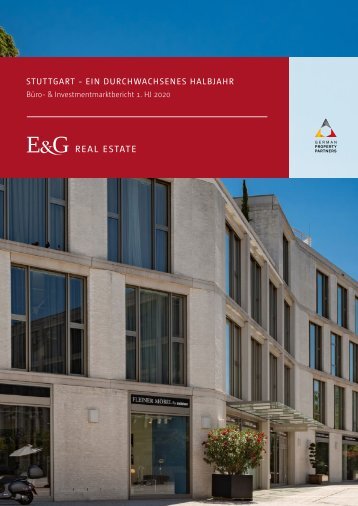 E & G Real Estate - Büro- & Investmentmarktbericht 1. HJ 2020