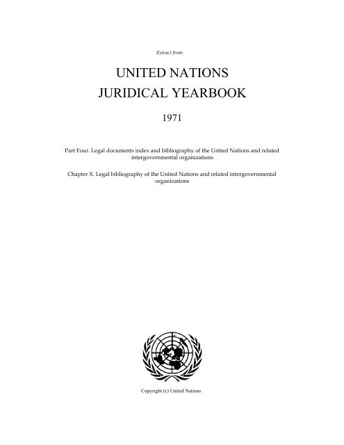 United Nations Juridical Yearbook, 1971 - Chapter X. Legal ...