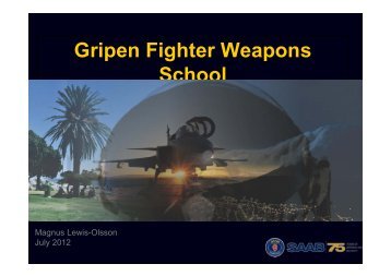 Gripen Fighter Weapons School - Saab