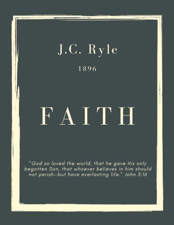 FAITH By J.C. Ryle