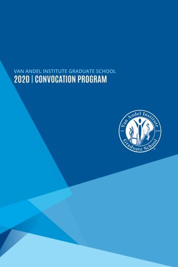 2020 Van Andel Institute Graduate School Convocation Program