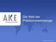 Die Welt der Präzisionswerkzeuge - AKE Knebel GmbH & Co. KG