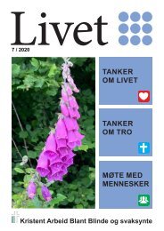 Livet - et kristen magasin i storskrift og punktskrift. 