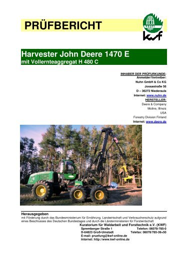 Harvester John Deere 1470 E mit Vollernteaggregat H 480 C