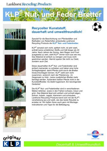 KLP ® Nut- und Feder Bretter Mehr Infos: www.lankhorst-recycling.de