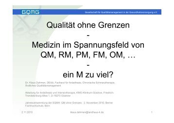 Qualität ohne Grenzen - Medizin im Spannungsfeld von QM ... - SQMH